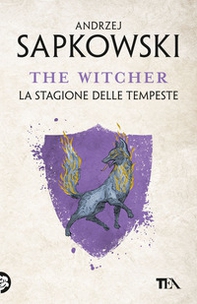 La stagione delle tempeste. The Witcher - Vol. 8 - Librerie.coop La stagione delle tempeste. The Witcher - Vol. 8 - Librerie.coop