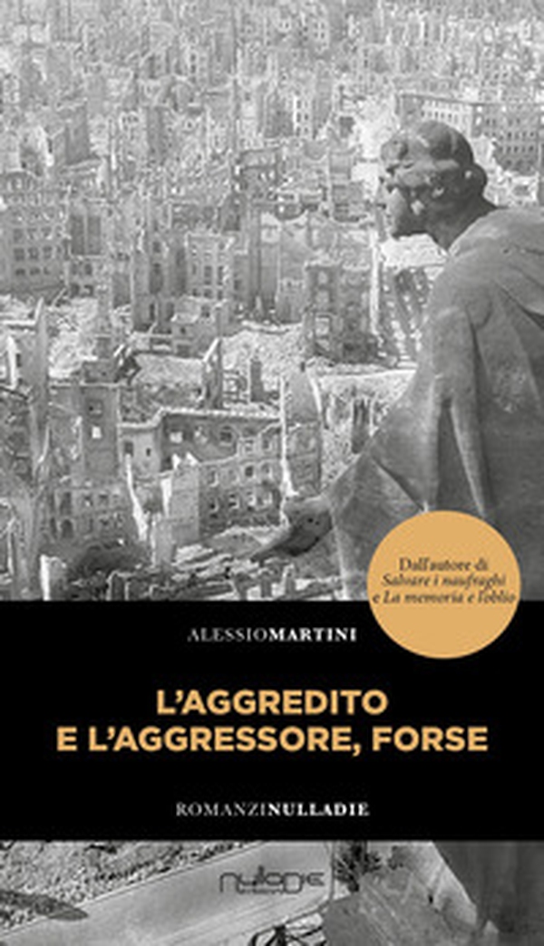 L'aggredito e l'aggressore, forse - Librerie.coop L'aggredito e l'aggressore, forse - Librerie.coop