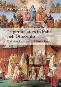 La pittura sacra in Italia nell’Ottocento - Librerie.coop La pittura sacra in Italia nell’Ottocento - Librerie.coop