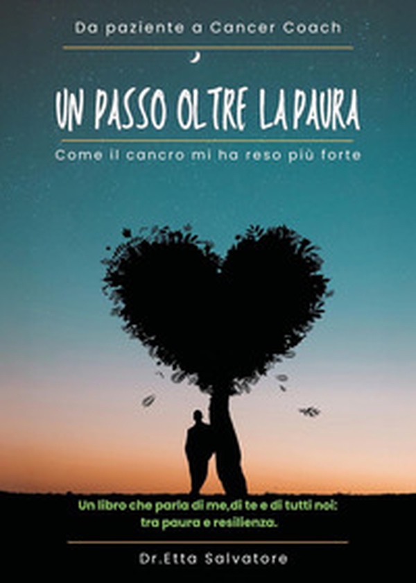 Un passo oltre la paura. Come il cancro mi ha reso più forte - Librerie.coop Un passo oltre la paura. Come il cancro mi ha reso più forte - Librerie.coop
