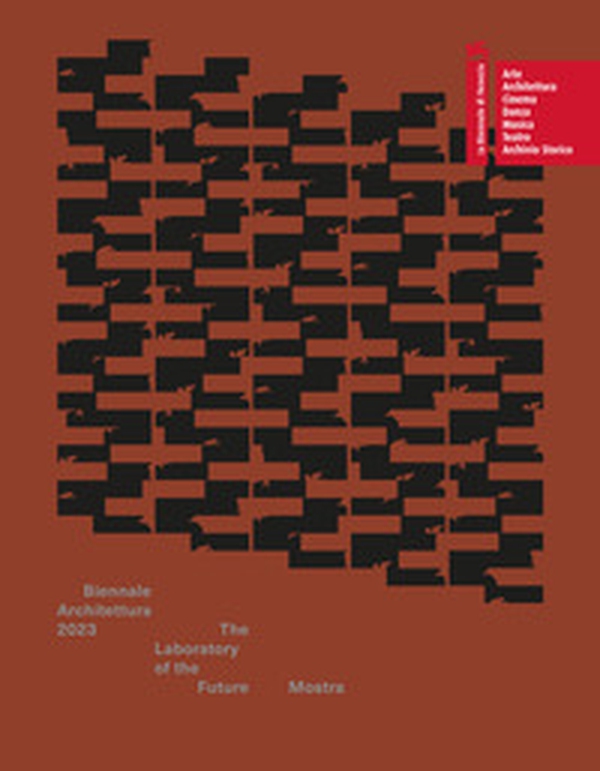 Biennale Architettura 2023. The Laboratory of the Future. Catalogo - Librerie.coop Biennale Architettura 2023. The Laboratory of the Future. Catalogo - Librerie.coop
