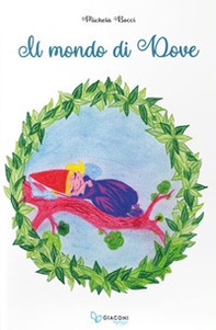 Il mondo di dove - Librerie.coop Il mondo di dove - Librerie.coop