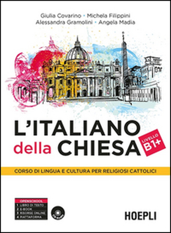 L'italiano della Chiesa. Corso di lingua e cultura per religiosi cattolici - Librerie.coop L'italiano della Chiesa. Corso di lingua e cultura per religiosi cattolici - Librerie.coop