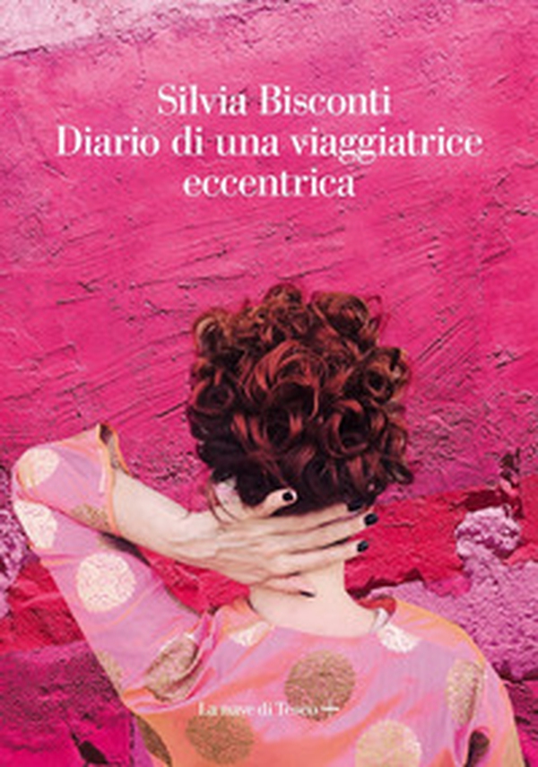 Diario di una viaggiatrice eccentrica - Librerie.coop Diario di una viaggiatrice eccentrica - Librerie.coop