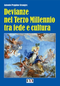 Devianze nel Terzo Millennio tra fede e cultura - Librerie.coop