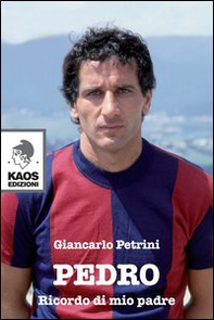 Pedro. Ricordo di mio padre - Librerie.coop