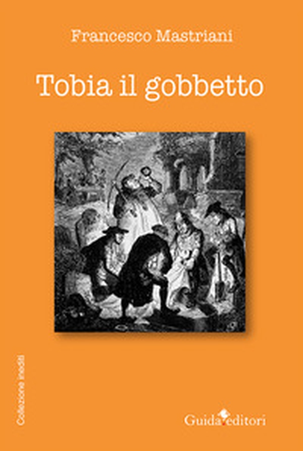 Tobia il gobbetto - Librerie.coop Tobia il gobbetto - Librerie.coop