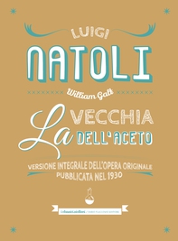 La vecchia dell'aceto - Librerie.coop La vecchia dell'aceto - Librerie.coop