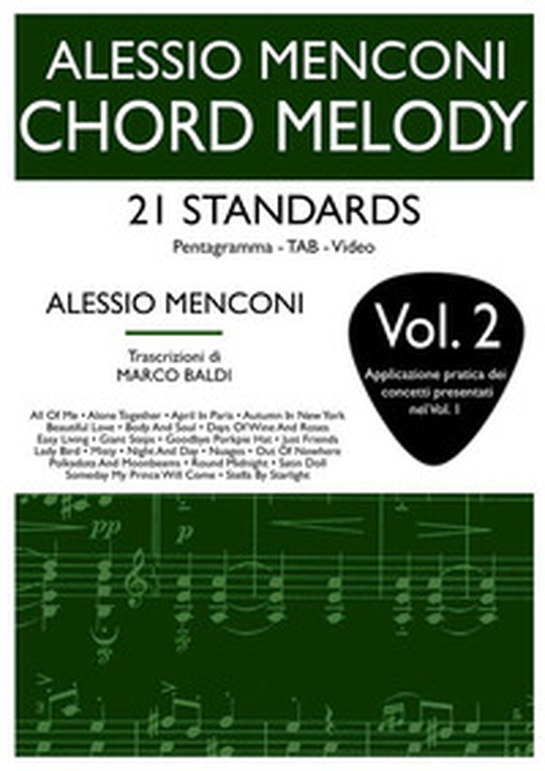 Chord melody, 21 standard - Vol. 2 - Librerie.coop Chord melody, 21 standard - Vol. 2 - Librerie.coop