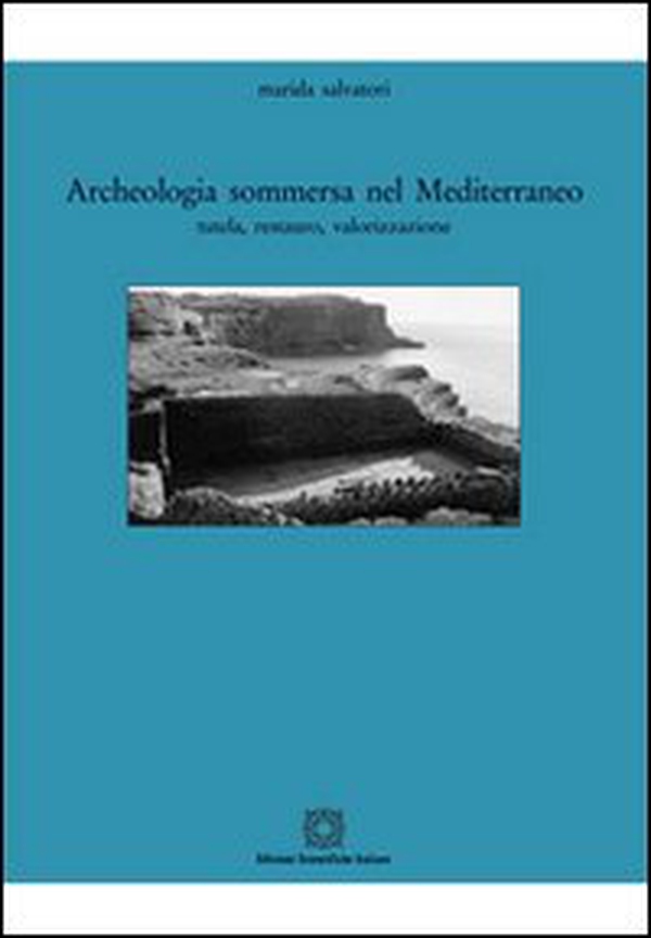 Archeologia sommersa nel Mediterraneo - Librerie.coop Archeologia sommersa nel Mediterraneo - Librerie.coop