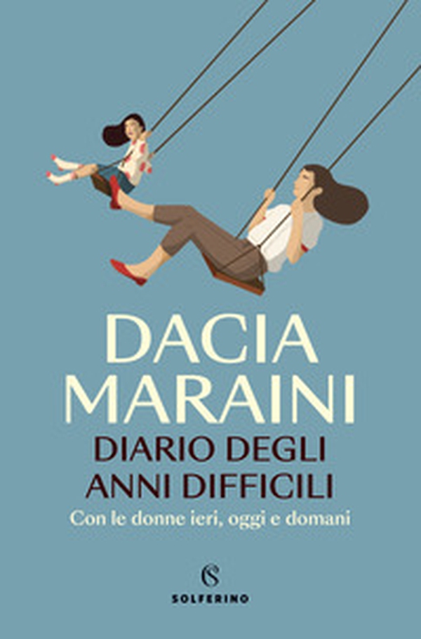 Diario degli anni difficili. Con le donne di ieri, oggi e domani - Librerie.coop Diario degli anni difficili. Con le donne di ieri, oggi e domani - Librerie.coop