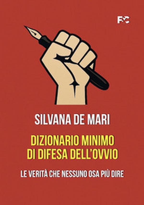 Dizionario minimo di difesa dell'ovvio - Librerie.coop