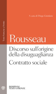 Discorso sull'origine della disuguaglianza. Contratto sociale. Testo francese a fronte - Librerie.coop