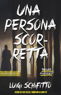 Una persona scorretta - Librerie.coop