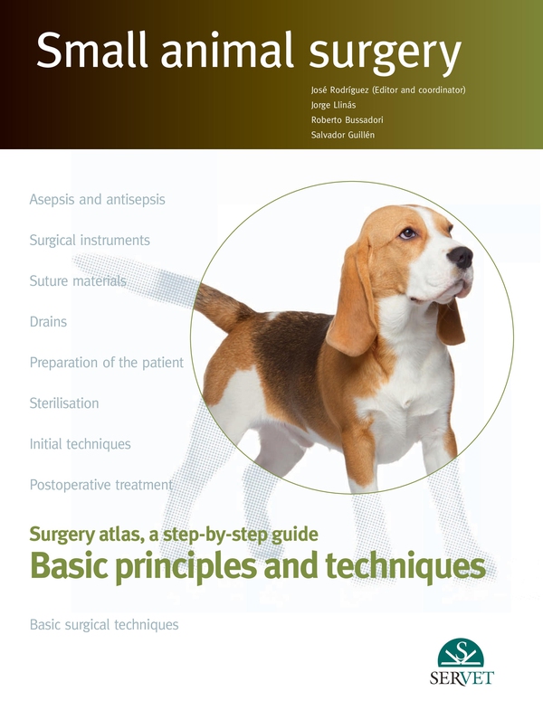 Small Animal Surgery. Basic Principles and Techniques - Librerie.coop Small Animal Surgery. Basic Principles and Techniques - Librerie.coop