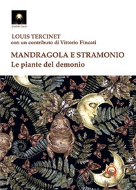 Mandragola e stramonio. Le piante del demonio - Librerie.coop
