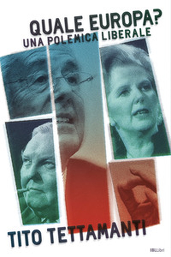 Quale Europa? Una polemica liberale - Librerie.coop Quale Europa? Una polemica liberale - Librerie.coop