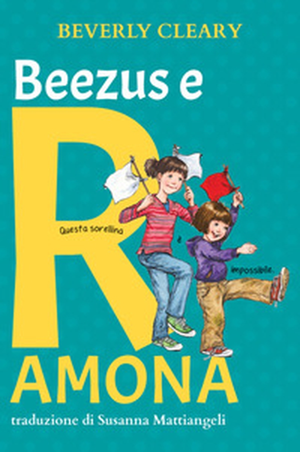 Beezus e Ramona. Ediz. ad alta leggibilità - Librerie.coop Beezus e Ramona. Ediz. ad alta leggibilità - Librerie.coop