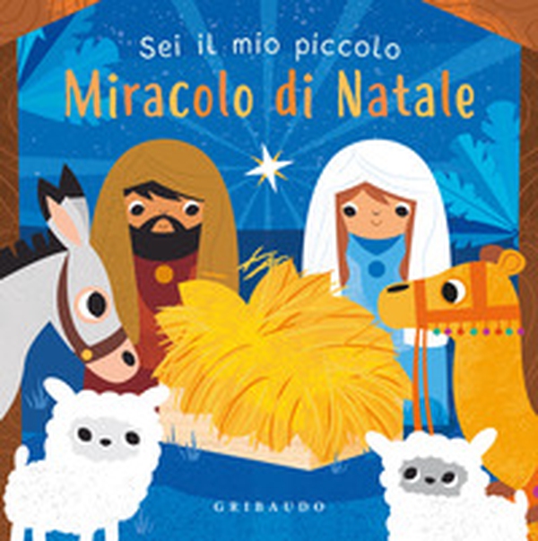 Sei il mio piccolo miracolo di Natale - Librerie.coop