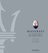 Maserati. A century of history - Librerie.coop