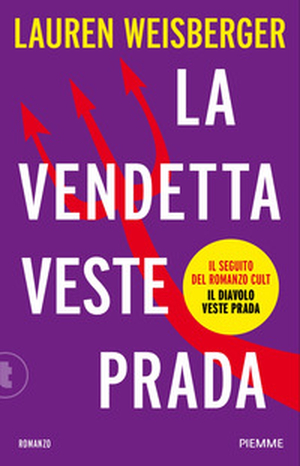 La vendetta veste Prada. Il ritorno del diavolo - Librerie.coop