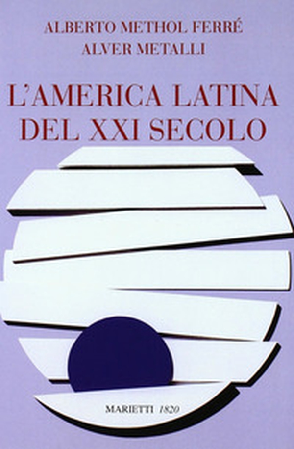 L'America latina del secolo XXI - Librerie.coop L'America latina del secolo XXI - Librerie.coop
