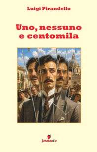 Uno, nessuno e centomila in italiano moderno - Librerie.coop