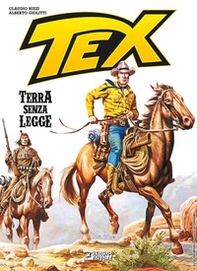 Tex. Terra senza legge - Librerie.coop Tex. Terra senza legge - Librerie.coop