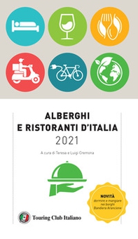Alberghi e ristoranti d'Italia 2021 - Librerie.coop