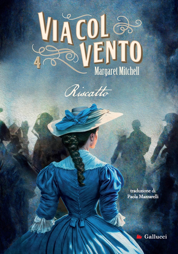 Via col vento 4. Riscatto - Librerie.coop Via col vento 4. Riscatto - Librerie.coop