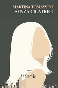 Senza cicatrici - Librerie.coop