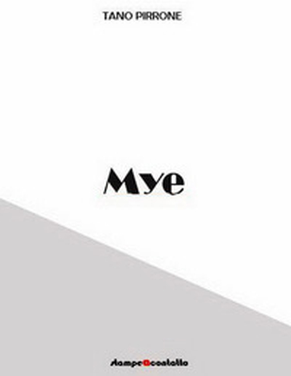 Mye - Librerie.coop Mye - Librerie.coop