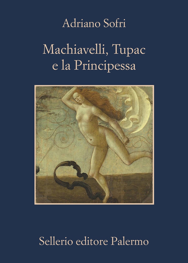 Machiavelli, Tupac e la Principessa - Librerie.coop Machiavelli, Tupac e la Principessa - Librerie.coop