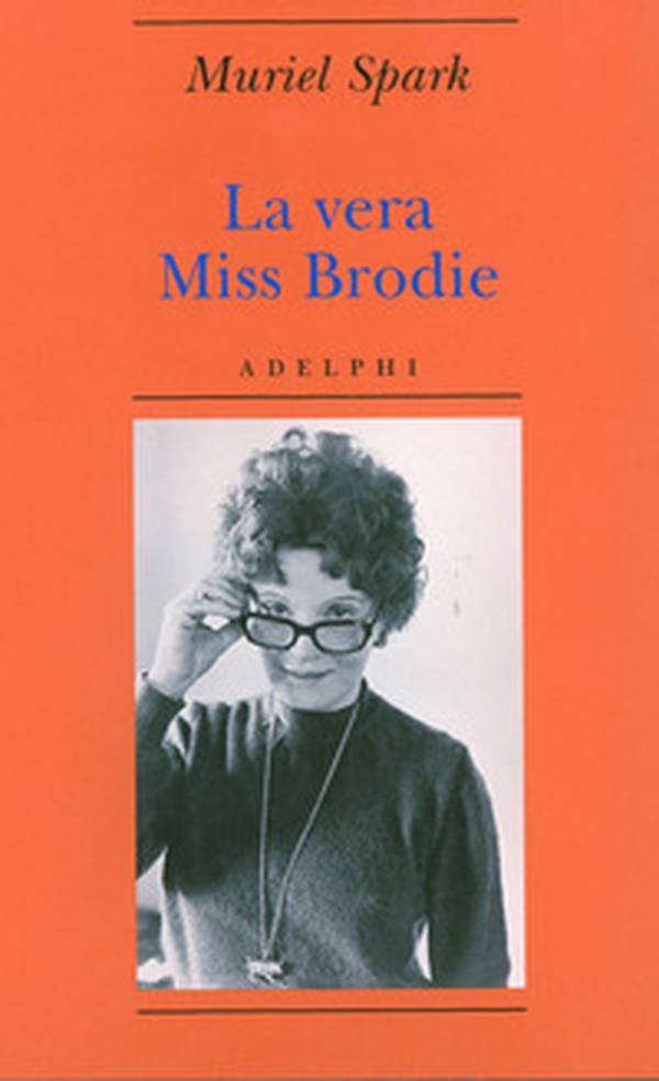 La vera Miss Brodie - Librerie.coop La vera Miss Brodie - Librerie.coop