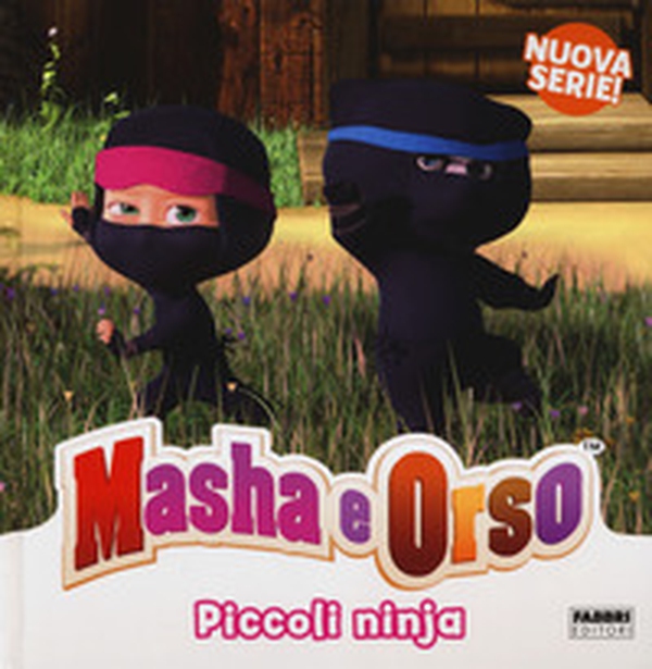 Piccoli ninja. Masha & Orso - Librerie.coop Piccoli ninja. Masha & Orso - Librerie.coop