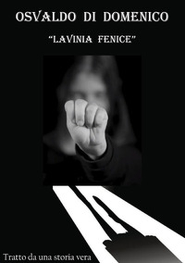 Lavinia Fenice. I giorni della rinascita - Librerie.coop