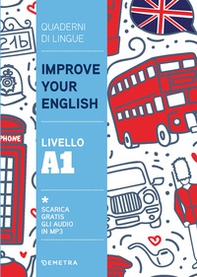Improve your English. Livello A1 - Librerie.coop