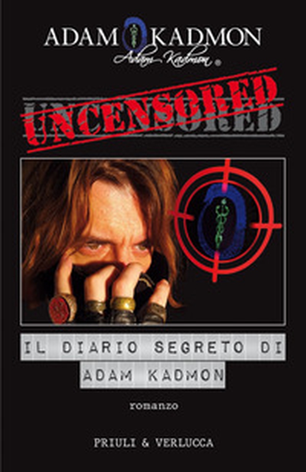 Uncensored. Il diario segreto di Adam Kadmon - Librerie.coop Uncensored. Il diario segreto di Adam Kadmon - Librerie.coop