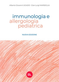 Immunologia e allergologia pediatrica - Librerie.coop Immunologia e allergologia pediatrica - Librerie.coop