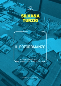 Il fotoromanzo - Librerie.coop Il fotoromanzo - Librerie.coop