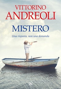 Mistero. Una risposta, non una domanda - Librerie.coop