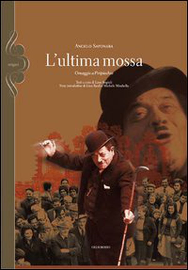 L'ultima mossa. Omaggio a Piripicchio - Librerie.coop L'ultima mossa. Omaggio a Piripicchio - Librerie.coop