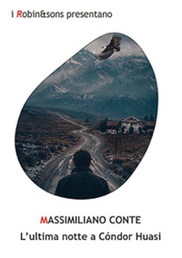 L'ultima notte a Condor Huasi - Librerie.coop