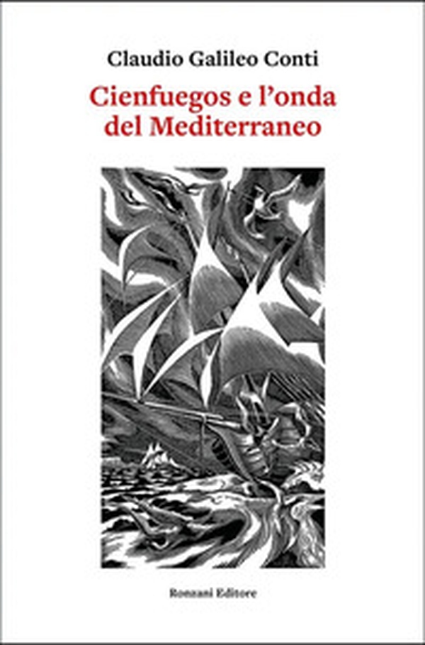 Cienfuegos e l'onda del Mediterraneo - Librerie.coop Cienfuegos e l'onda del Mediterraneo - Librerie.coop