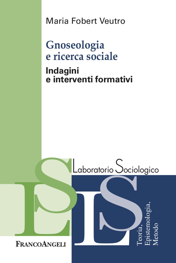 Gnoseologia e ricerca sociale - Librerie.coop Gnoseologia e ricerca sociale - Librerie.coop