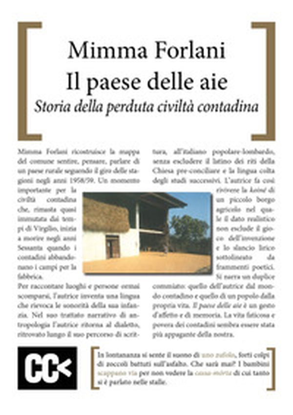 Il paese delle aie. Storia della perduta civiltà contadina - Librerie.coop Il paese delle aie. Storia della perduta civiltà contadina - Librerie.coop