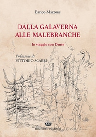 Dalla Galaverna alle Malebranche. In viaggio con Dante - Librerie.coop