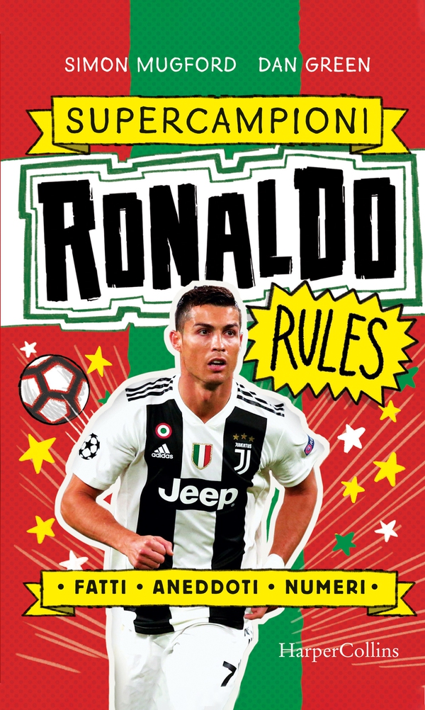 Ronaldo Rules. Super Campioni - Librerie.coop Ronaldo Rules. Super Campioni - Librerie.coop