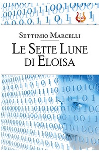 Le Sette Lune di Eloisa - Librerie.coop