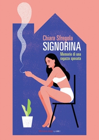 Signorina - Librerie.coop Signorina - Librerie.coop